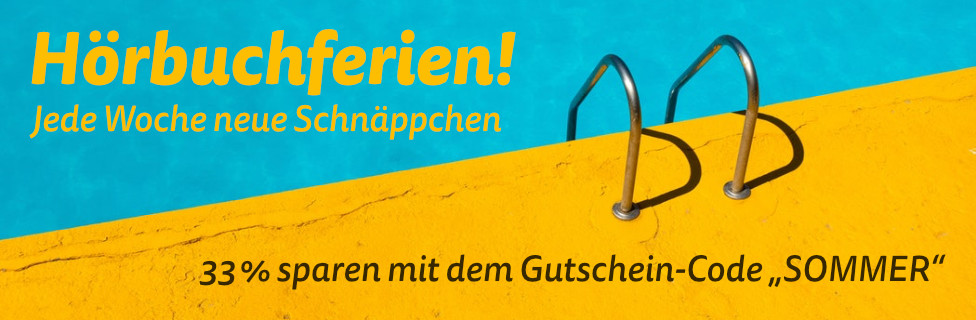 Hörbuchferien! Jede Woche neue Schnäppchen